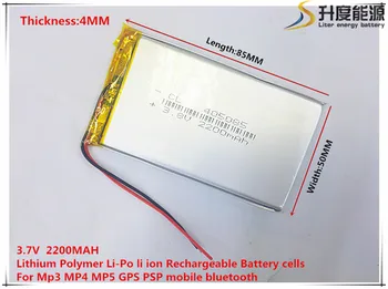 3.7 V 2200mAh 405085 Litiu-Polimer Li-Po, li-ion Reîncărcabilă de celule de Baterii Pentru Mp3 MP4 MP5 GPS PSP mobil bluetooth