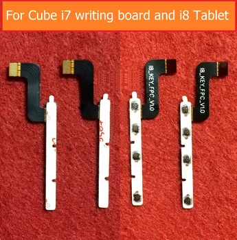 Original comuta pe off Putere butonul de Volum cablu Flex Pentru CUBE i7 i8 tableta conductor flex cu autocolant piese de schimb