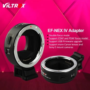 Viltrox EF-NEX IV mai Rapid Auto Focus Lens Adaptor pentru Canon EOS EF Lens de la Sony E NEX Full-Frame A7 A7R A7SII A6300 A6000 NEX-7