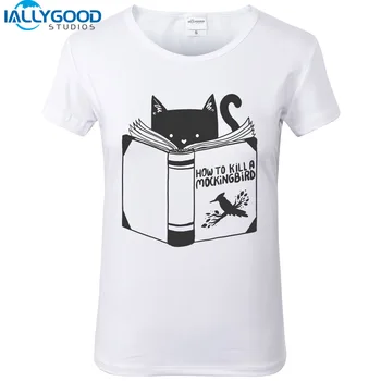 Noi Vara Pisica Amuzant T-Shirt Cum Să Ucizi O Pasăre Cântătoare Scrisoare De Imprimare De Proiectare Femei Albe Tricouri Maneca Scurta Slim Topuri Drăguț S1037